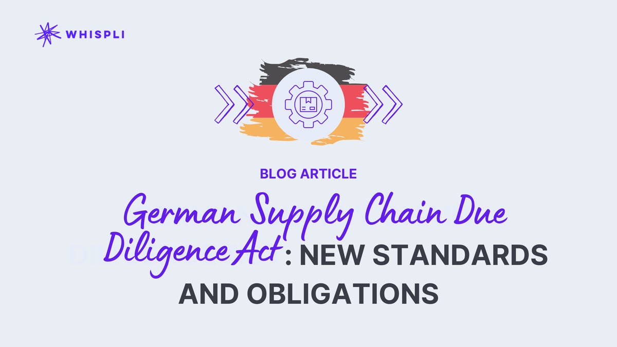 German Supply Chain Due Diligence Act New Standards and Obligations